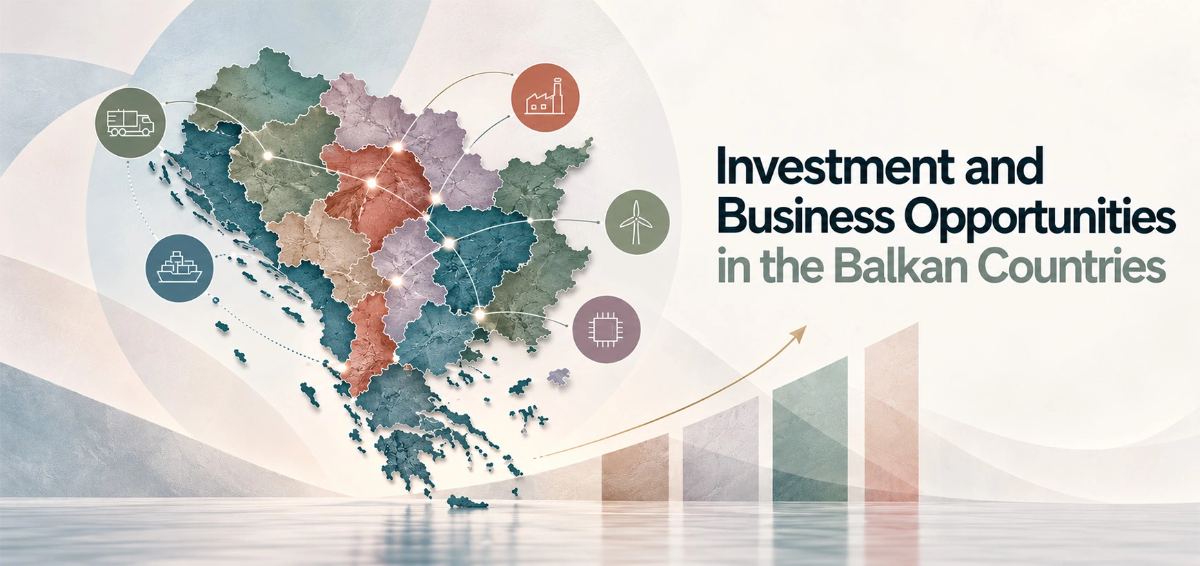 Discover Unmapped Investment and Market Opportunities Across Balkan Countries