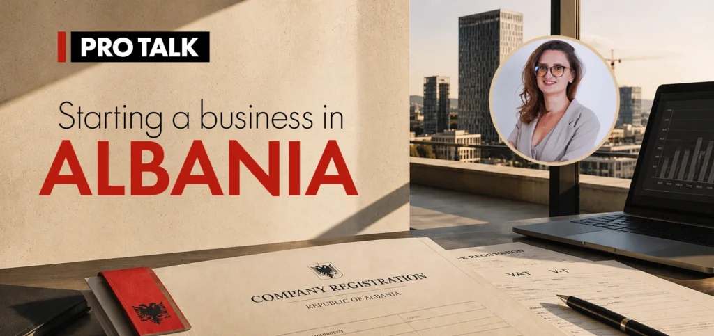 Doing Business in Albania in 2026: Market Entry, Costs, Legal Setup and Opportunities: Greta Neli