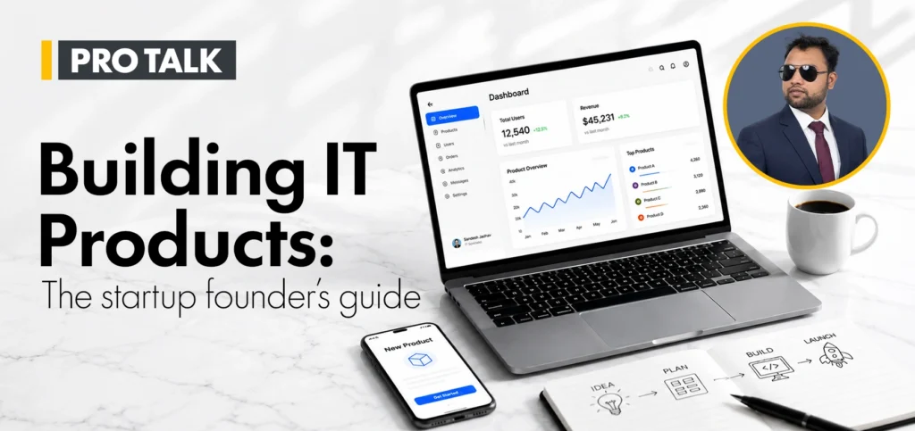 The IT Startup Playbook: How to Build a Scalable Product Without Wasting Capital