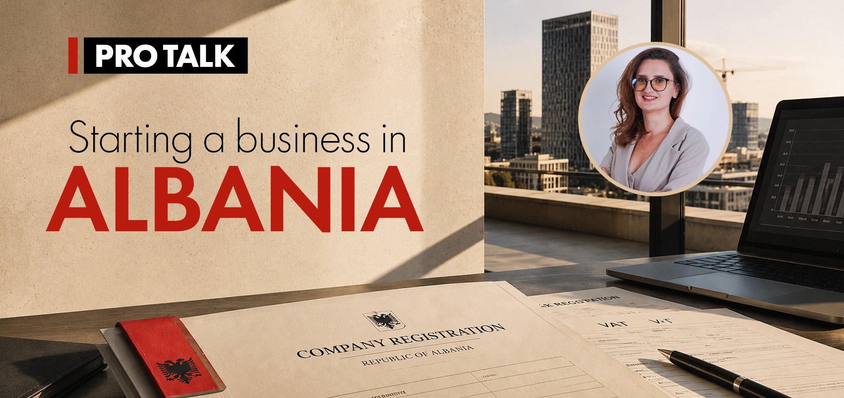 Starting a Business in Albania in 2026: Complete Guide to Taxes, VAT, Costs, Company Registration & Legal Requirements