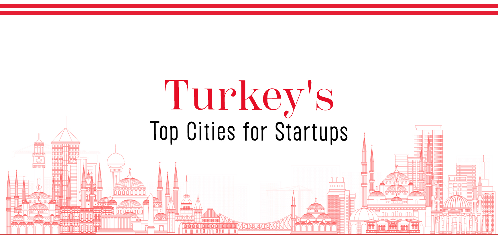 Beyond Istanbul: The Top Innovation Hubs and Startup Cities in Turkey Revealed