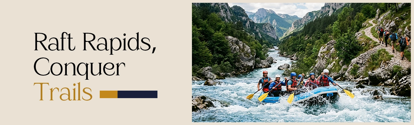 White-Water Rafting and Hiking