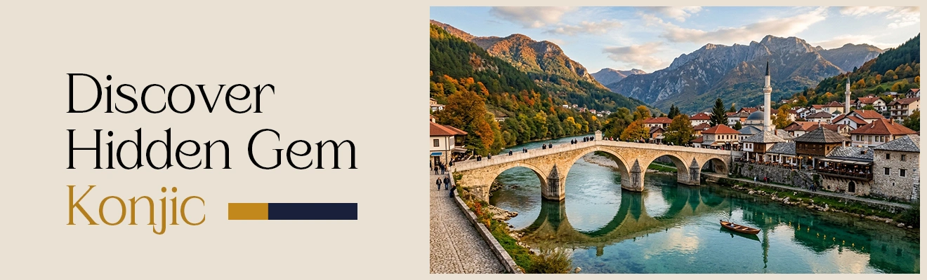 Exploring Konjic Town