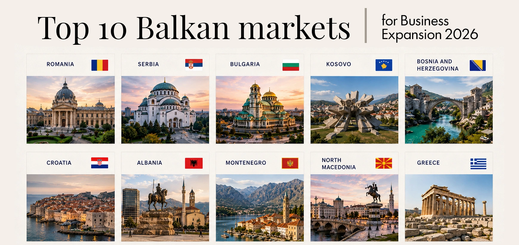 Unearthing the Adriatic: Top 10 Balkan Countries for Business Expansion 2026