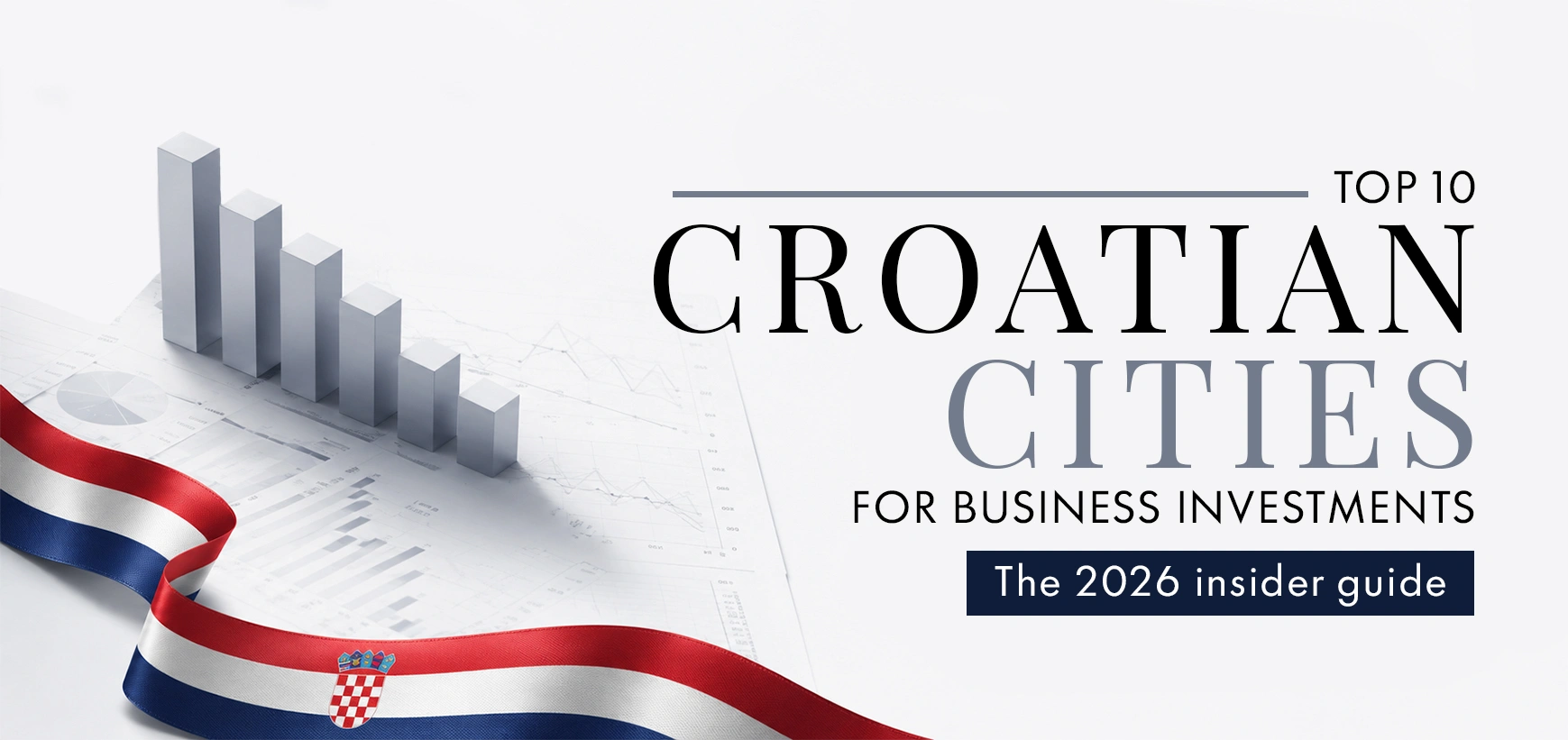 Business Croatia Guide: 10 Best Croatian Cities for Business Investments