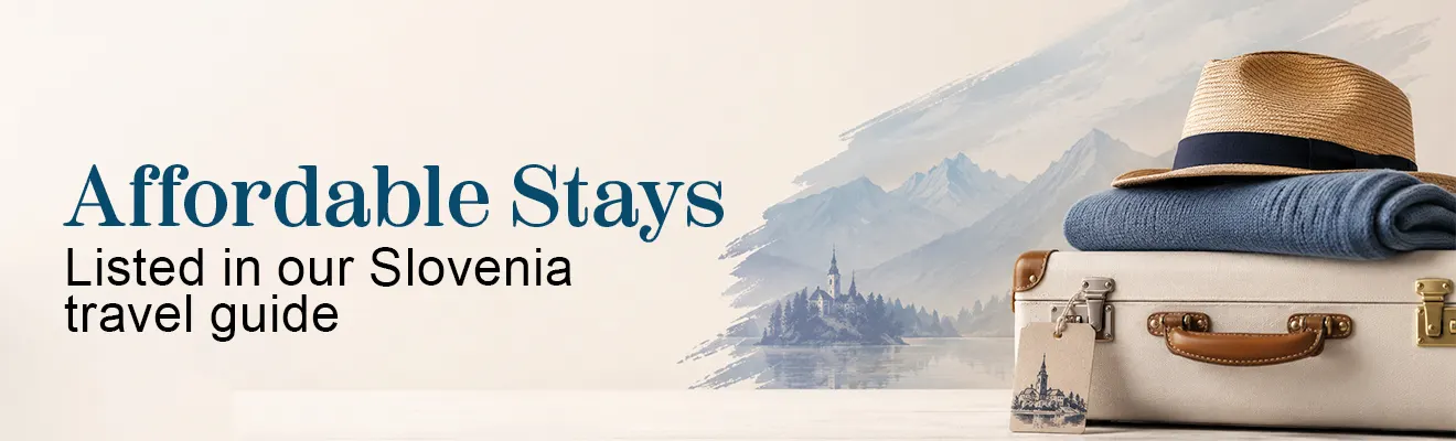Affordable Stays Listed in Our Slovenia Travel Guide