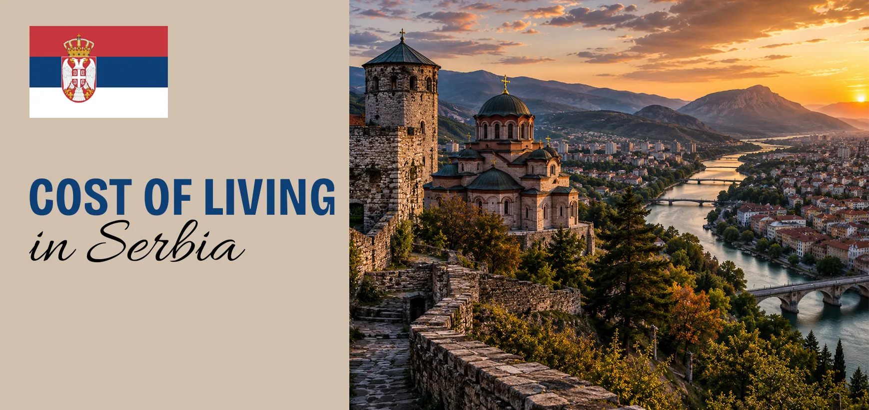 A Deep Dive Into the Cost of Living in Serbia