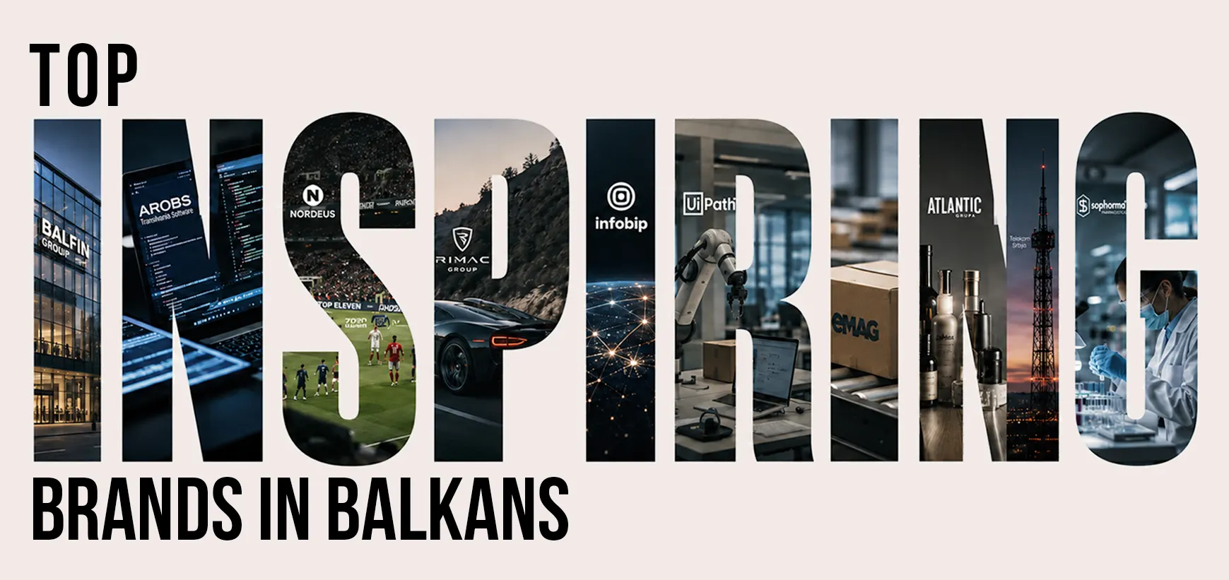 Top 10 Inspiring Brands in the Balkans 2026 You Need to Know