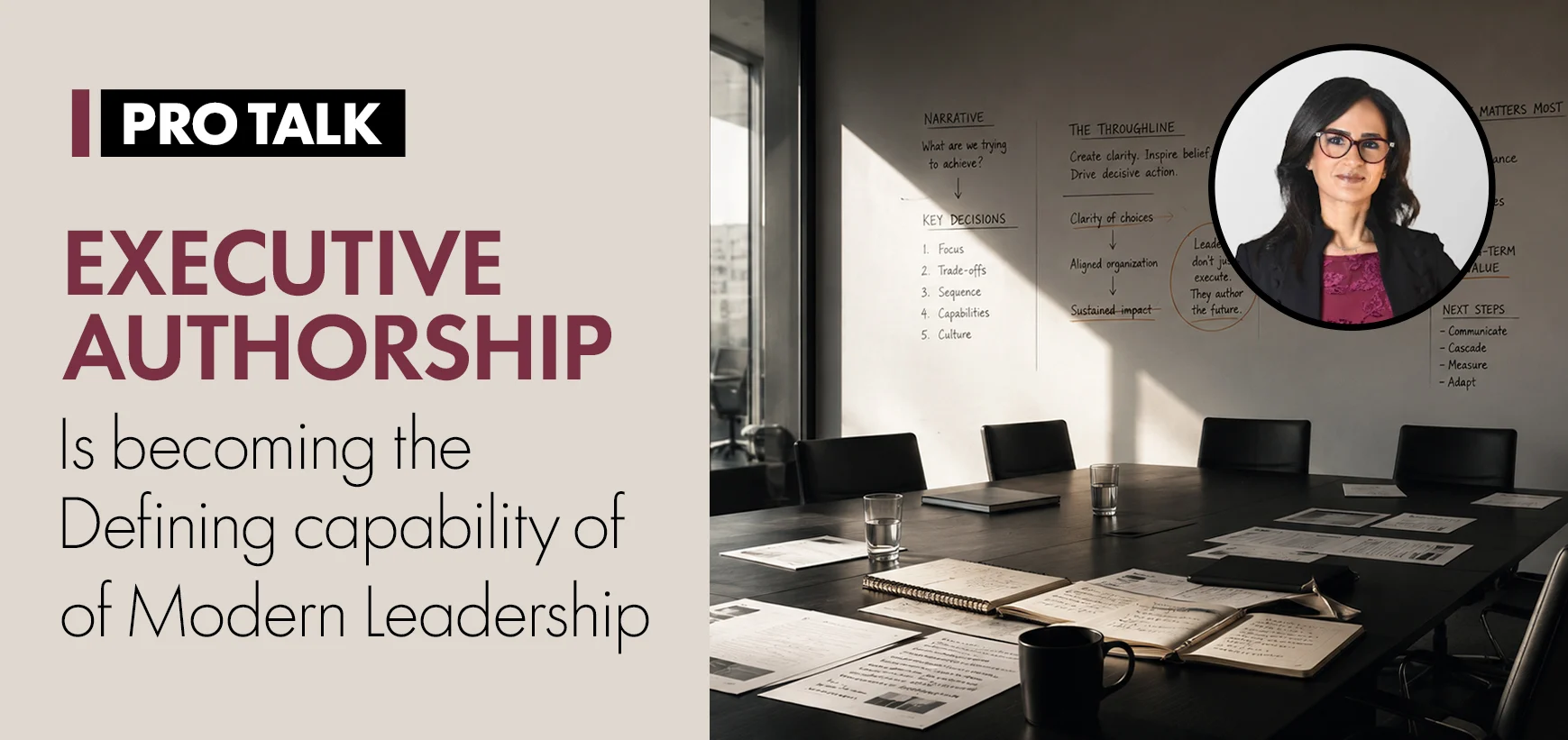 Leadership Under Pressure: Why Executive Authorship Is Becoming the Defining Capability of Modern Leadership by - Irene Riad