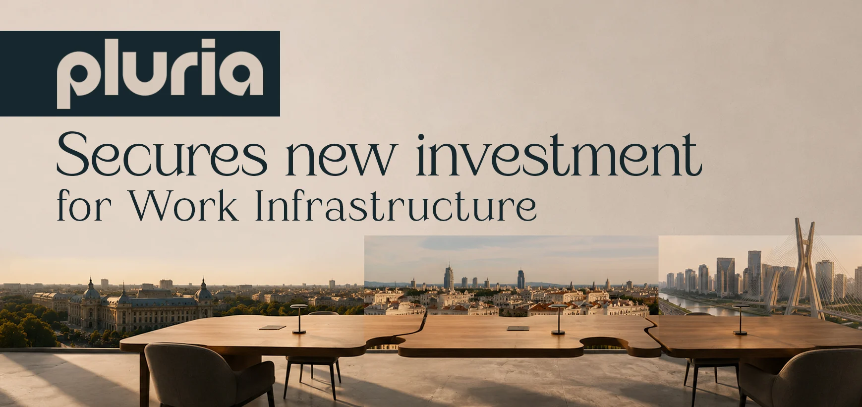 The Future of Work Funded: How Pluria’s Latest Investment Round Changes Remote Workspace Dynamics