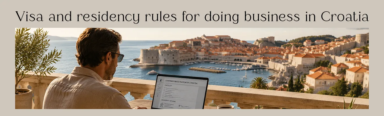 Visa and Residency Rules for Doing Business in Croatia