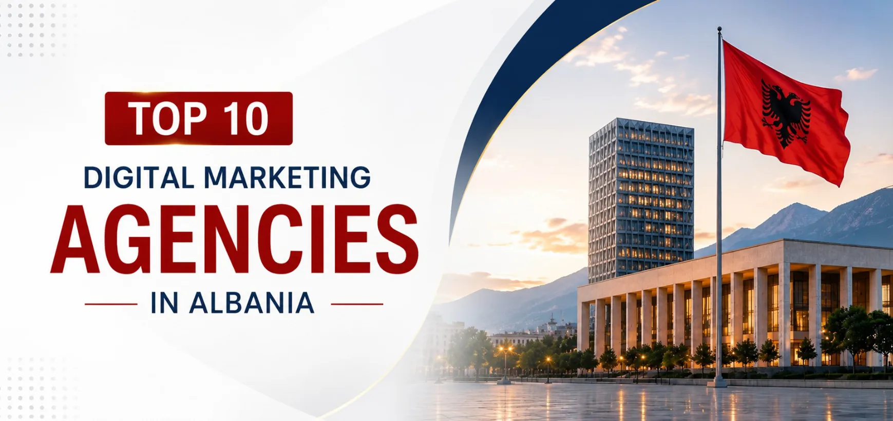Top 10 Digital Marketing Agencies in Tirana, Albania (2026)
