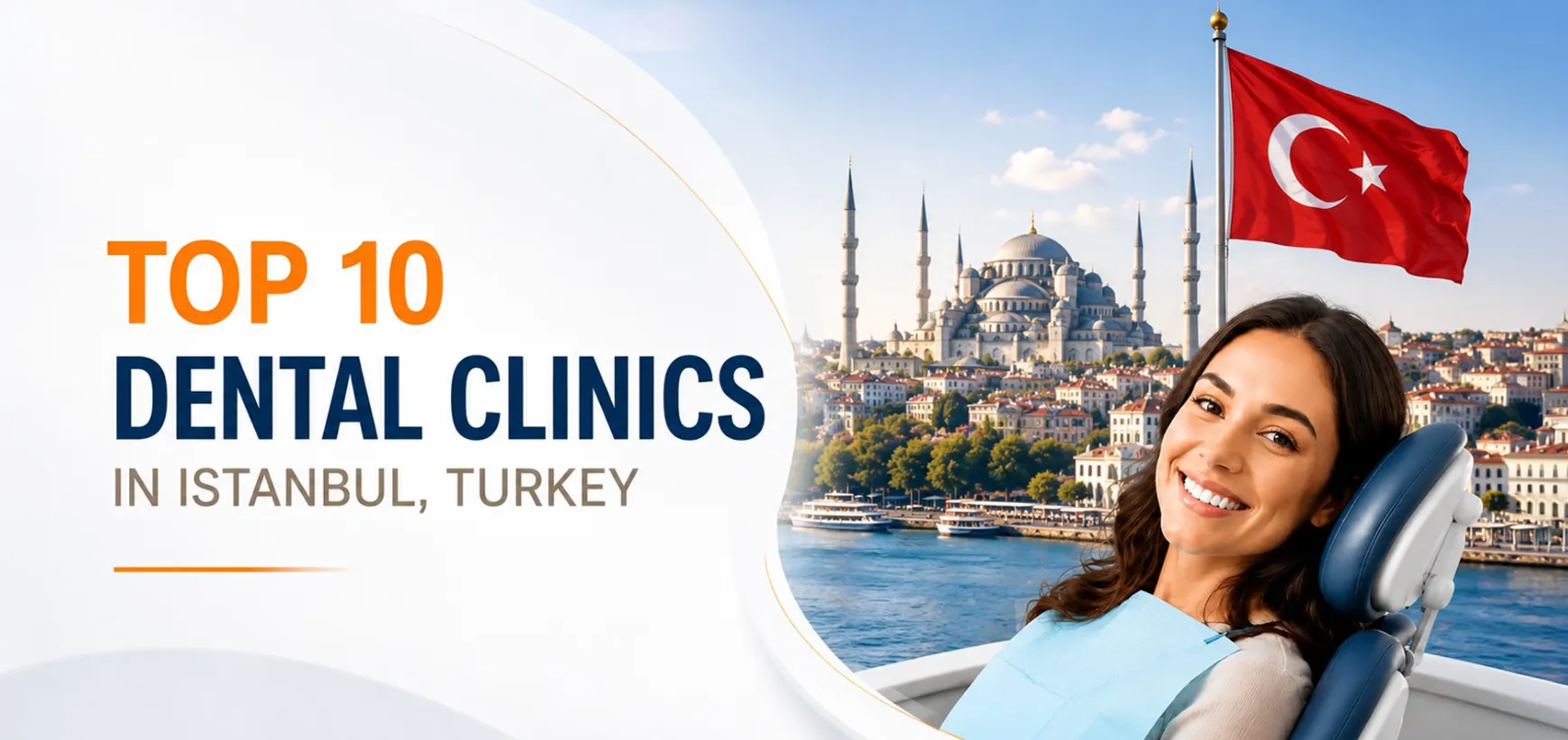Top 10 Dental Clinics in Istanbul, Turkey (2026)