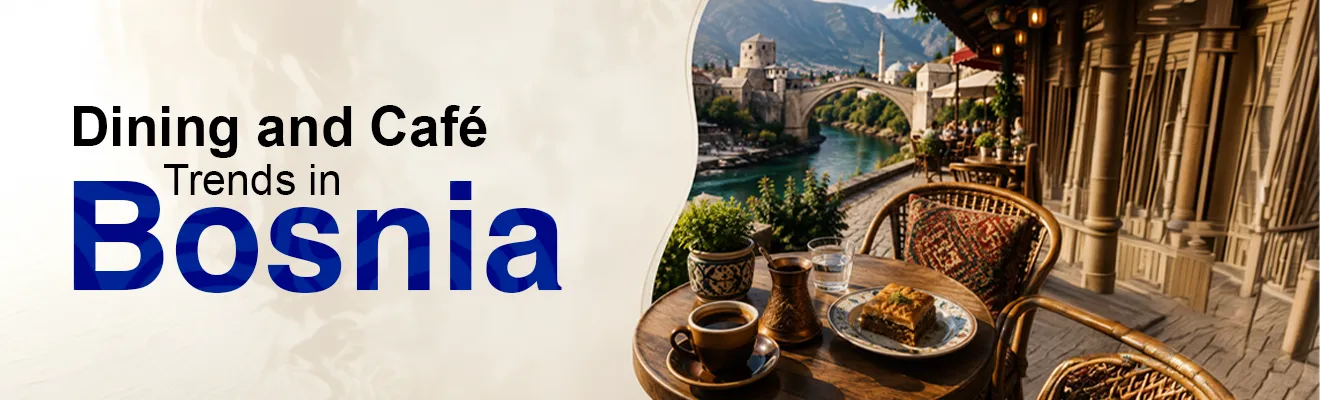 Cafe and Restaurant Rates in the Cost of Living in Bosnia 