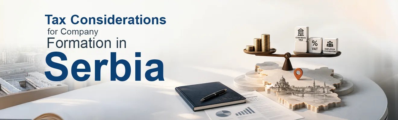 Company Formation Serbia: Corporate Tax, VAT & Employment Costs