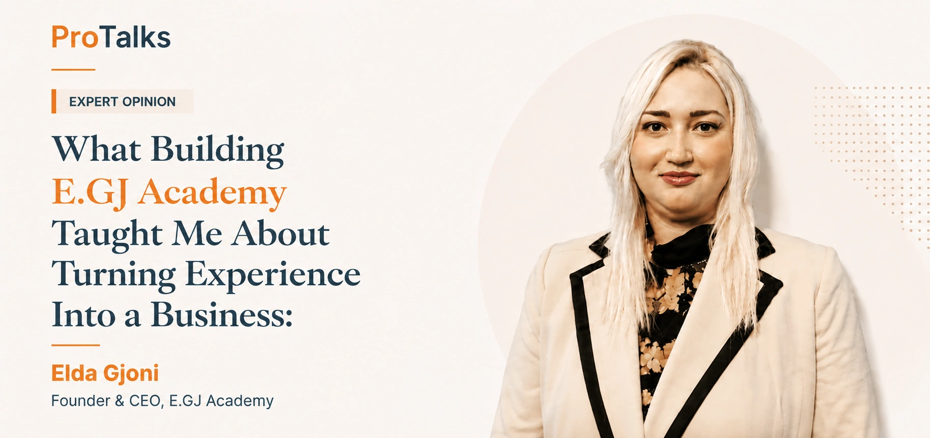 What Building E.GJ Academy Taught Me About Turning Experience Into a Business: Elda Gjoni
