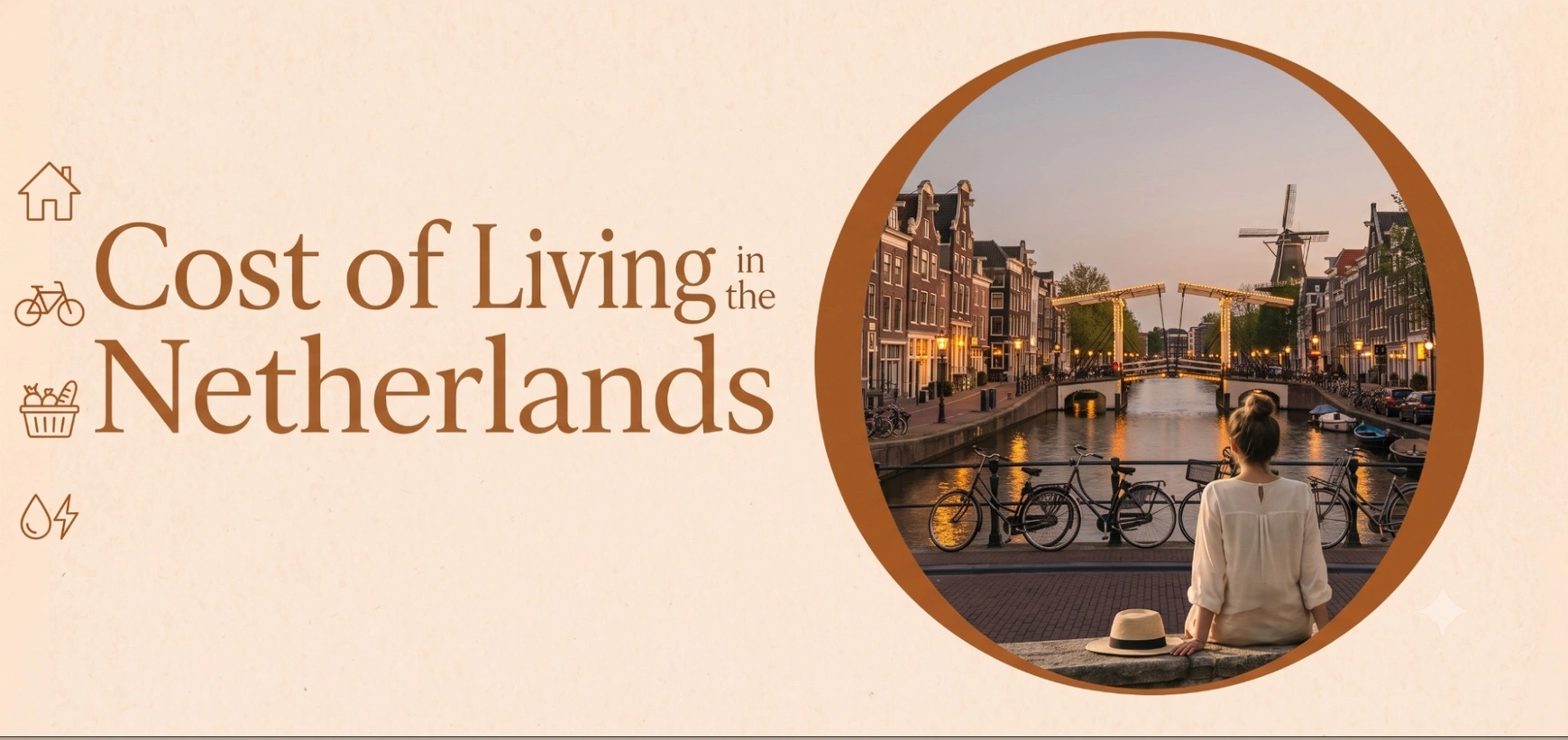The Ultimate Guide to the Cost of Living in the Netherlands