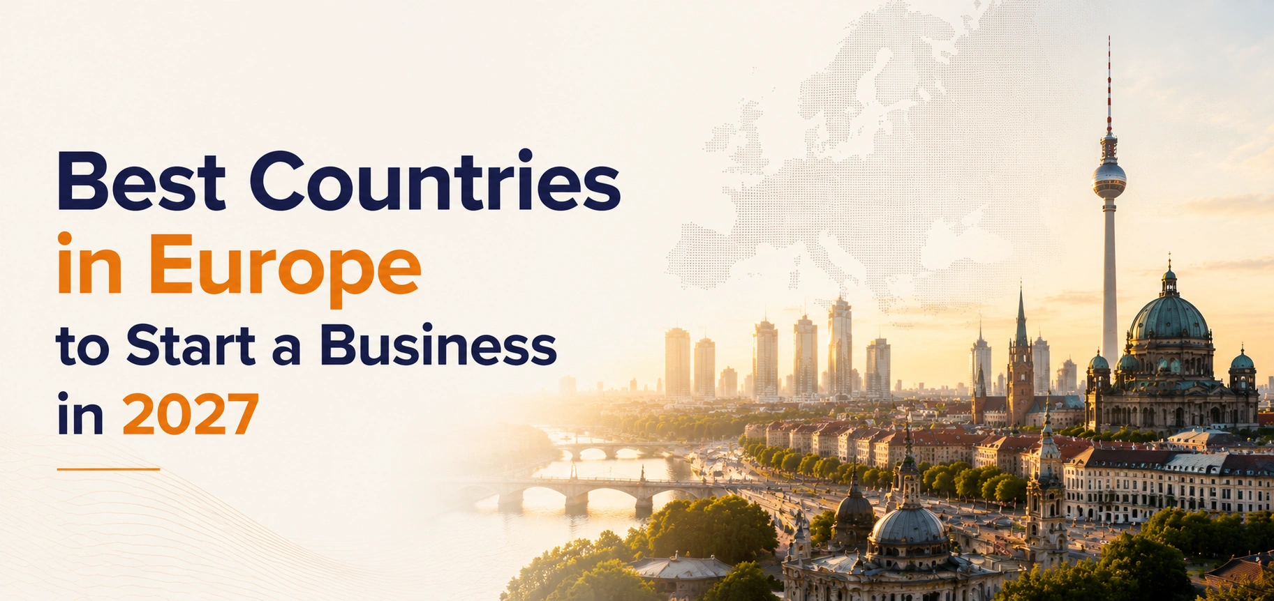 Best Countries in Europe to Start a Business in 2027