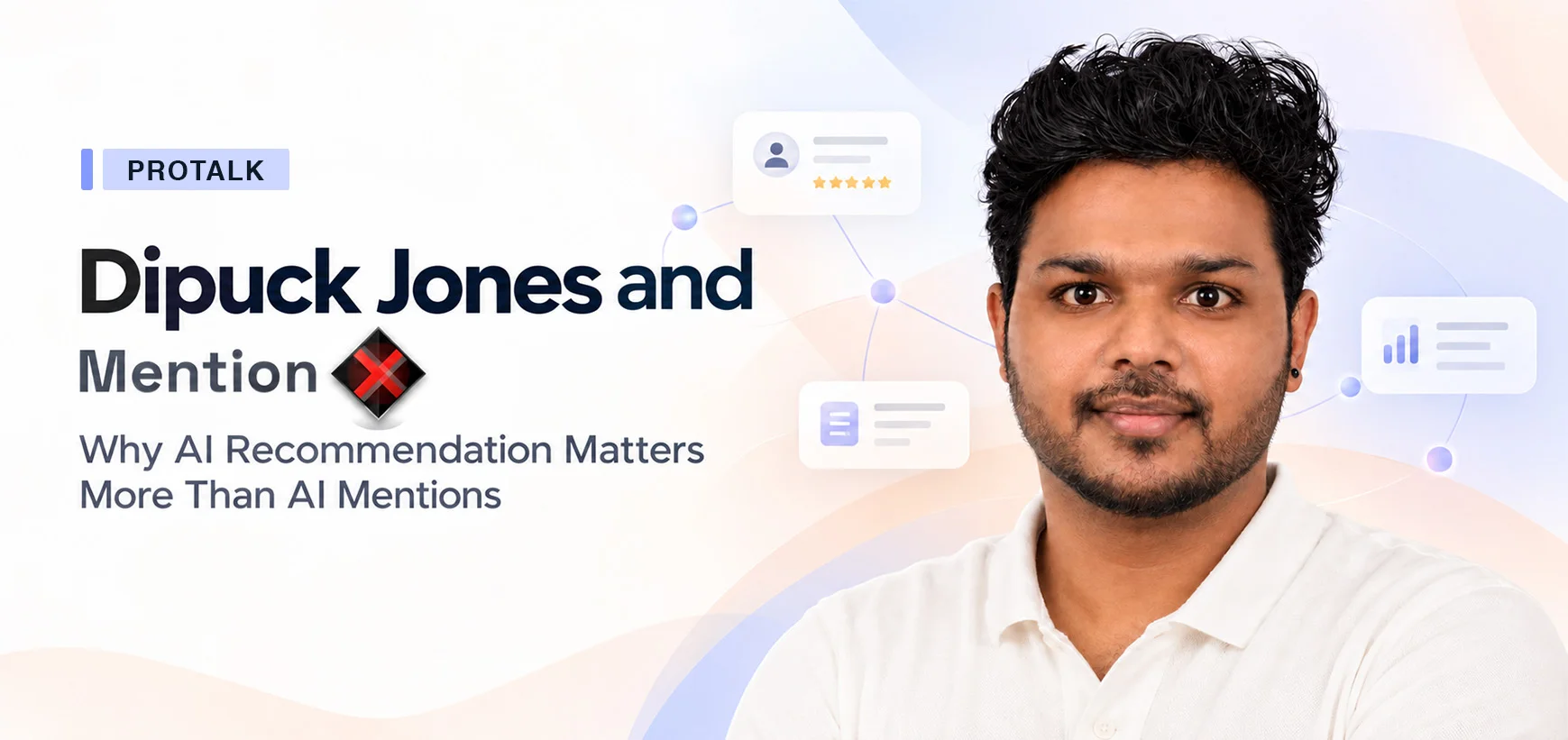 Dipuck Jones and MentionX: Why AI Recommendation Matters More Than AI Mentions