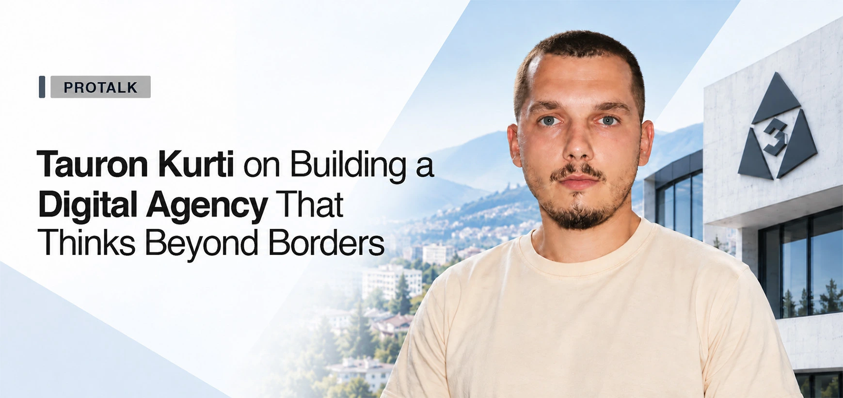 Tauron Kurti: Building a Digital Agency That Thinks Beyond Borders