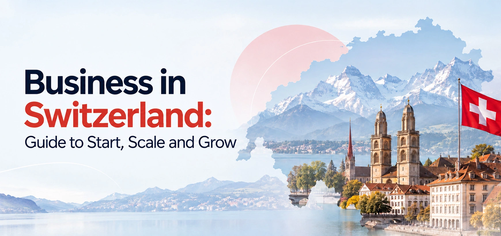 Scale Global Operations and Wealth With a Successful Business in Switzerland